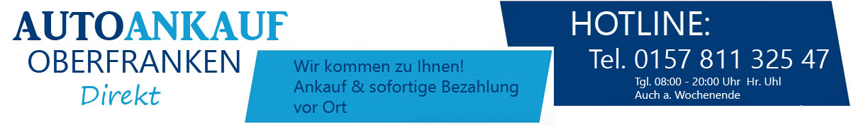 Autoankauf Oberfranken Gebrauchtwagen